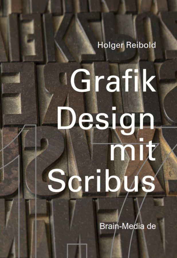Grafikdesign mit Scribus 1.7 - das Buchcover (© )