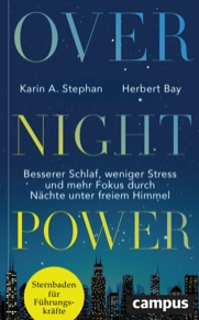 Overnight Power (Bildquelle: Karin Andrea Stephan)