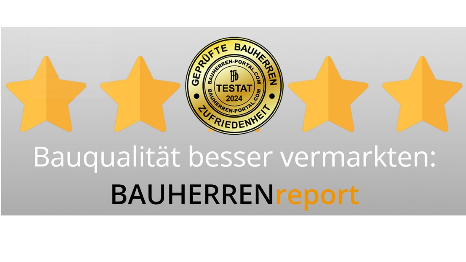 BAUHERRENreport macht Qualität zum Vorzeigeobjekt