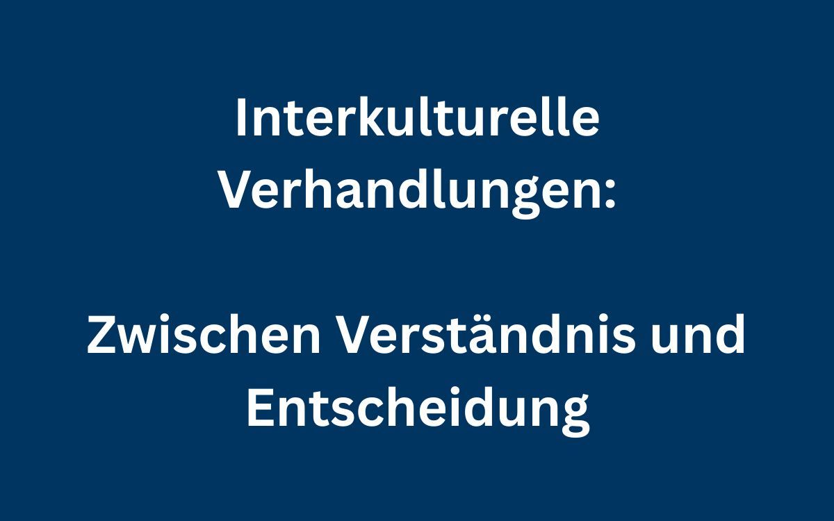 Warum internationale Geschäftsverhandlungen scheitern (© Dr. Hartmut Frenzel)