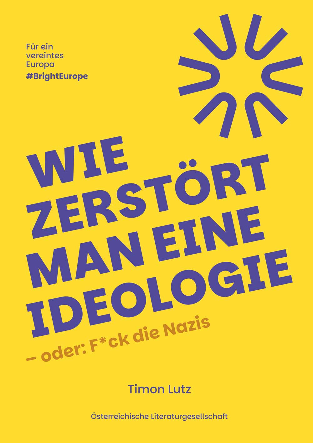 Wie zerstört man eine Ideologie, Timon Lutz (Die Bildrechte liegen bei dem Verfasser der Mitteilung.)