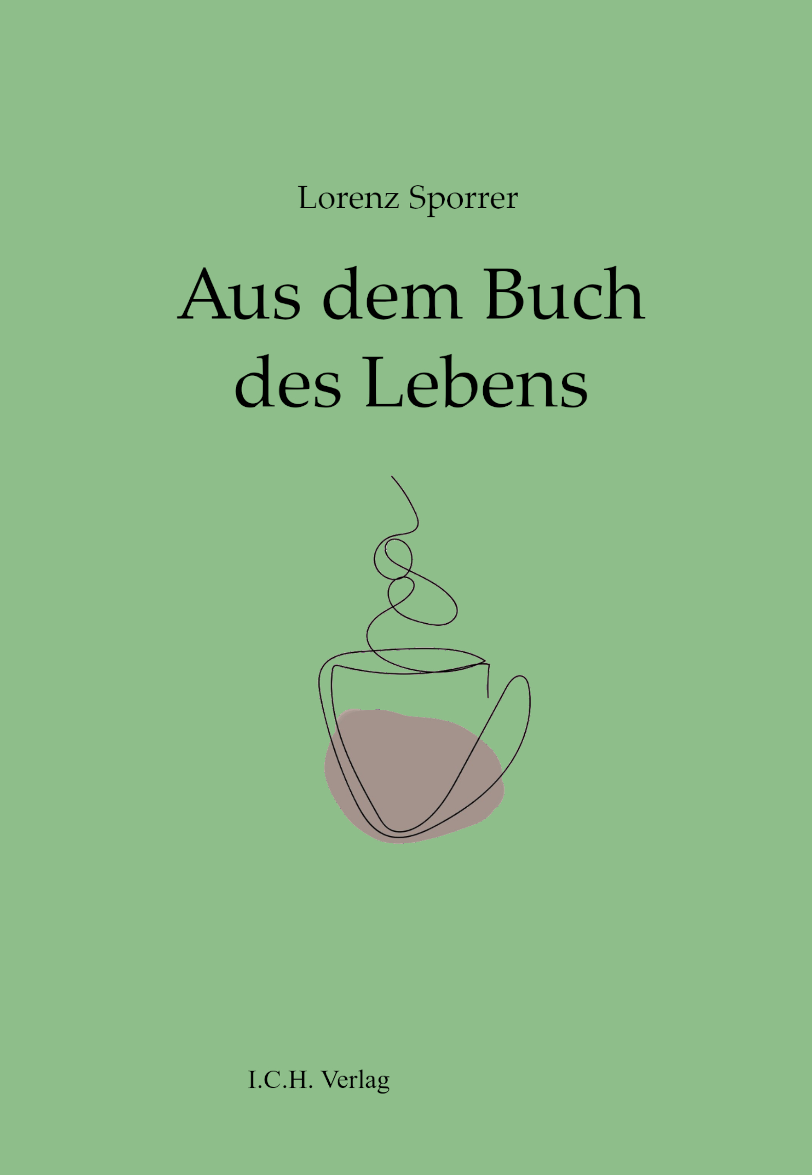 I.C.H. Verlag Aus dem Buch des Lebens