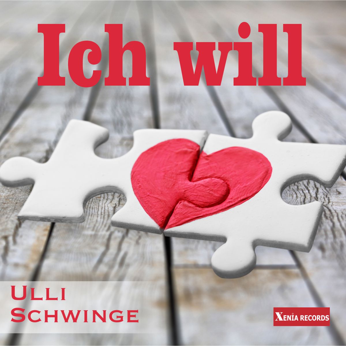 Ulli Schwinge - Ich will - Frontcover