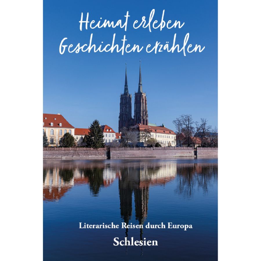 Diese Anthologie sammelt persönliche Erinnerungen an Schlesien  (© Papierfresserchens MTM-Verlag)