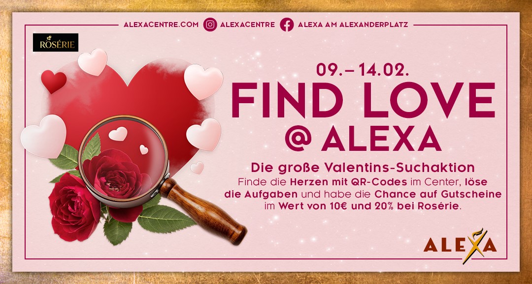 In der Valentinswoche veranstaltet das ALEXA Shoppingcenter das Gewinnspiel Find Love @ ALEXA. (Bildquelle: Sonae Sierra)