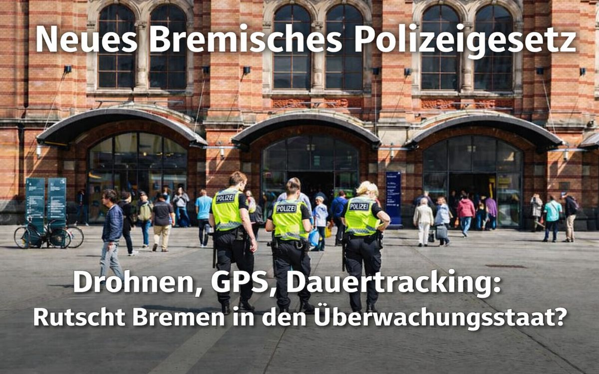 Neues Bremisches Polizeigesetz (© Ingo Wendelken)