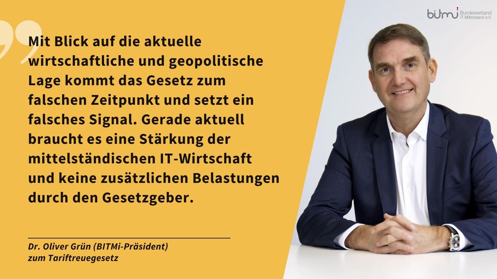 BITMi-Präsident Dr. Oliver Grün kritisiert das Tariftreuegesetz (Die Bildrechte liegen bei dem Verfasser der Mitteilung.)