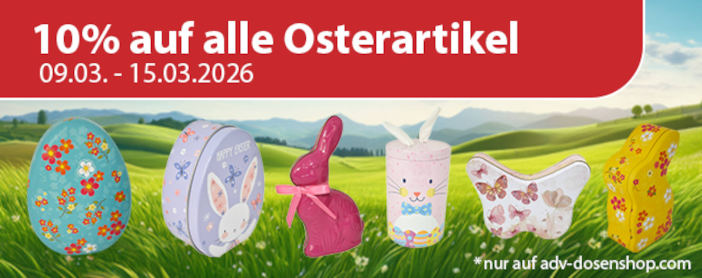 Große Oster-Aktion bei ADV-PAX: Vom 09.03.2026 bis 15.03.2026 erhalten Sie 10?% Rabatt auf alle Osterartikel.