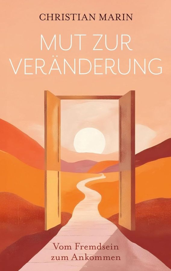 Mut zur Veränderung - ein Buch von Christian Marin (© )