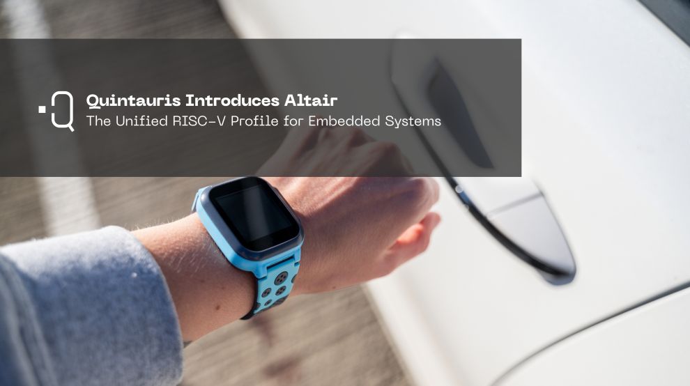 "Altair" definiert eine stabile und binärkompatible RISC-V-Basis für Embeddeed-Systeme. (Bildquelle: Quintauris)
