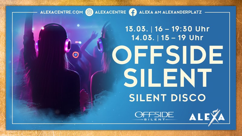 Gratis Silent Disco im ALEXA am Alexanderplatz! (Bildquelle: Sonae Sierra)