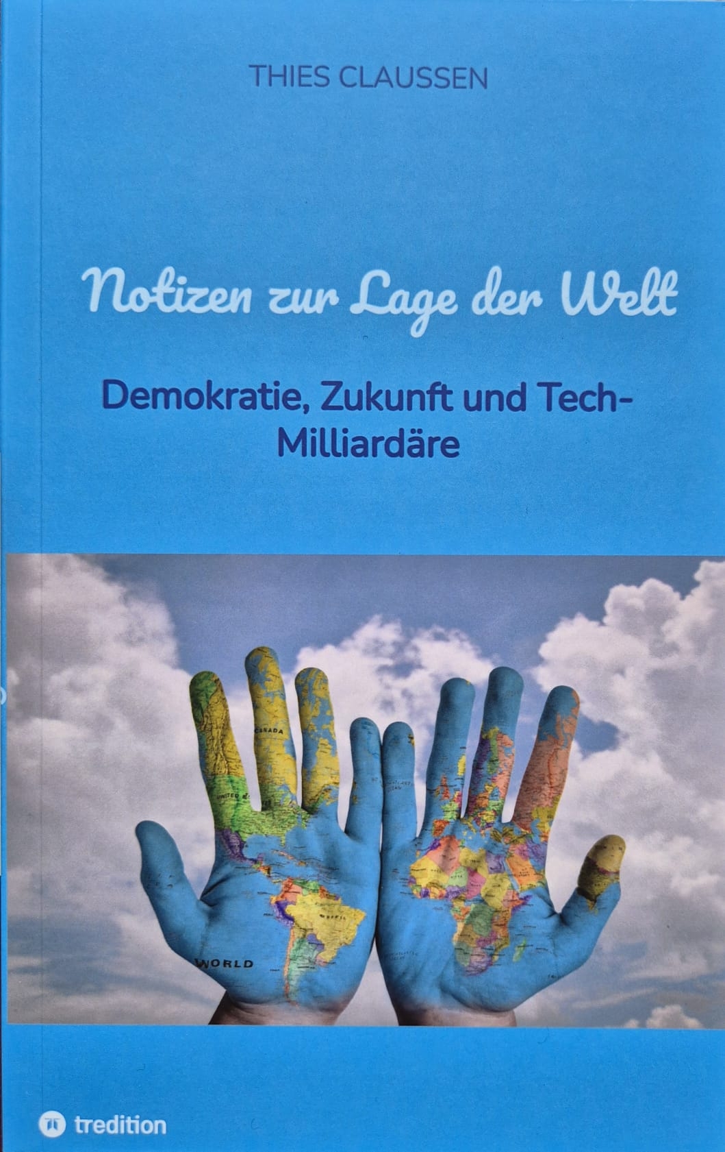 Neues Buch von Dr. Thies Claussen (Die Bildrechte liegen bei dem Verfasser der Mitteilung.)