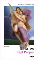 Cover: Thales trägt Purpur Cover: Thales trägt Purpur