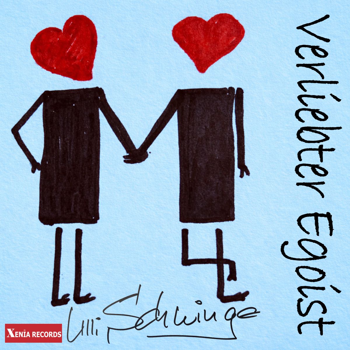 Ulli Schwinge - Verliebter Egoist - Cover