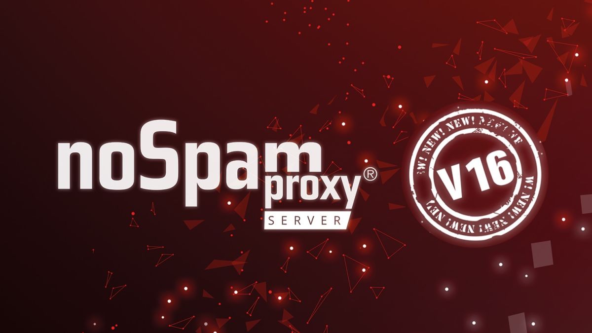NoSpamProxy Server Version 16 ab sofort verfügbar (© )