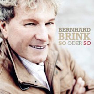 Bernhard Brink - So oder So Bernhard Brink - So oder So