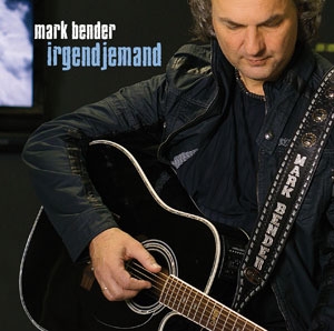 Mark Bender - Irgendjemand Mark Bender - Irgendjemand