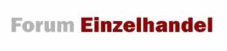 Forum Einzelhandel - Ihre Meinung zählt!