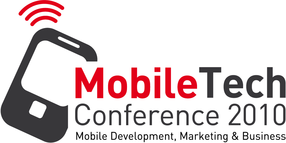 MobileTech Conference 2010: Blick in die Zukunft des mobilen Internet MobileTech Conference 2010: Blick in die Zukunft des mobilen Internet