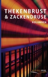 Neu erschienen: Thekenbrust&Zackendruse Neu erschienen: Thekenbrust&Zackendruse