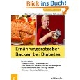 Mehr als 50 leckere Backrezepte für Diabetiker Mehr als 50 leckere Backrezepte für Diabetiker