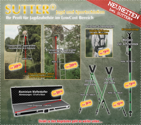 Neu im Sortiment bei SUTTER: Aluminium-Hochsitze! Bereits ab 299 EUR!