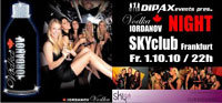 Iordanov Vodka Party ab 1.10.2010 Sky-Club Frankfurt Iordanov Vodka Party ab 1.10.2010 Sky-Club Frankfurt