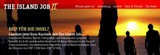 Bewerbung bis 15.10. unter www.the-island-job.ch