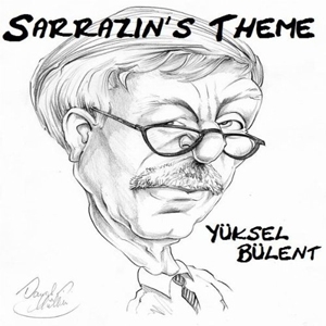 Sarrazins Theme von Yüksel Bülent