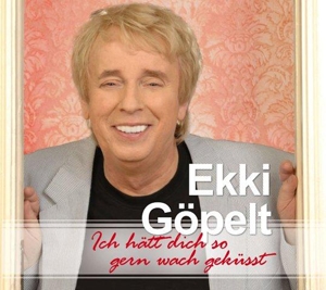 Ekki Göpelt - Ich hätt dich so gern wach geküsst