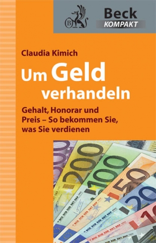 Gehalt, Honorar, Preise: Wie Sie bekommen, was Sie wollen Gehalt, Honorar, Preise: Wie Sie bekommen, was Sie wollen