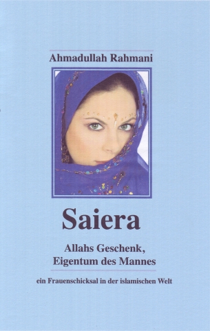 Saiera: Allahs Geschenk, Eigentum des Mannes Saiera: Allahs Geschenk, Eigentum des Mannes