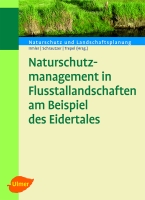 Naturschutzmanagement in Flusstallandschaften am Beispiel des Eidertales
