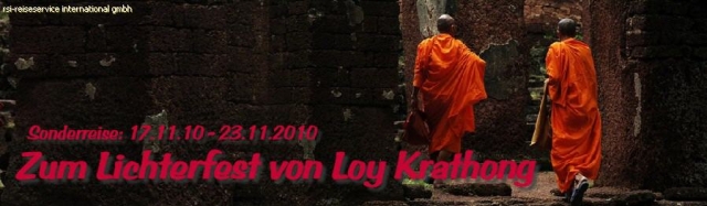 17.-23.11.2010: Nach Thailand zum Lichterfest Loy Krathong