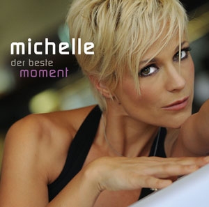 Michelle - Der beste Moment (VÖ: 19.11.2010)