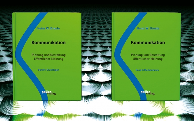 Neue Bücher für Kommunikations-Profis und PR-Verantwortliche Neue Bücher für Kommunikations-Profis und PR-Verantwortliche