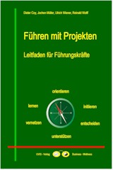 Führen mit Projekten - Leitfaden für Führungskräfte Führen mit Projekten - Leitfaden für Führungskräfte