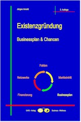 Existenzgründung - Businessplan und Chancen Existenzgründung - Businessplan und Chancen
