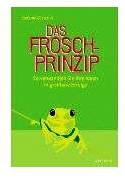 Das Frosch-Prinzip - das Original jetzt als Coaching im Internet Das Frosch-Prinzip - das Original jetzt als Coaching im Internet