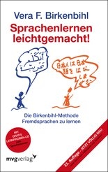 Sprachenlernen leichtgemacht - mit der Birkenbihl-Methode Sprachenlernen leichtgemacht - mit der Birkenbihl-Methode