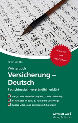 Wörterbuch Versicherung - Deutsch: Kleiner Kunden-Ratgeber mit großer Wirkung Wörterbuch Versicherung - Deutsch: Kleiner Kunden-Ratgeber mit großer Wirkung