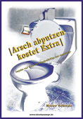Dieses Thema geht Ihnen nicht am Arsch vorbei