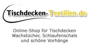 Online Shop für Tischdecken, Wachstücher, Schlaufenschals und schöne Vorhänge Online Shop für Tischdecken, Wachstücher, Schlaufenschals und schöne Vorhänge