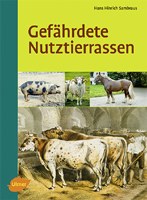Gefährdete Nutztierrassen Gefährdete Nutztierrassen