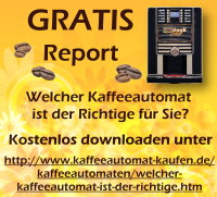 Mit dem Gratis Report den Richtigen Kaffeeautomaten finden.