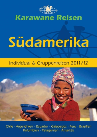 Südamerika Reisen 2011