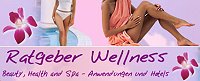 Ratgeber-Wellness begeistert mit ausführlichen Wellness-Infos