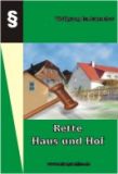 Rette Haus und Hof vor der Zwangsversteigerung Rette Haus und Hof vor der Zwangsversteigerung