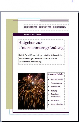 Erfolgreiche Unternehmensgründung mit einer Haushüteragentur! Erfolgreiche Unternehmensgründung mit einer Haushüteragentur!