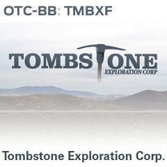 Tombstone Exploration beauftragt führendes Investor Relations Unternehmen Tombstone Exploration beauftragt führendes Investor Relations Unternehmen
